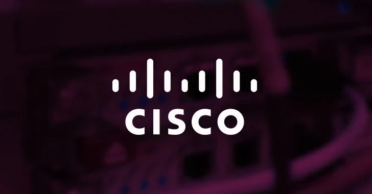 Cisco phát hành bản vá khẩn cấp để khắc phục lỗ hổng nghiêm trọng trong hệ thống ứng phó khẩn cấp